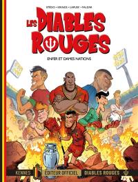 Les Diables rouges. Vol. 7. Enfer et dames nations