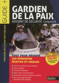 Gardien de la paix, adjoint de sécurité : catégorie B