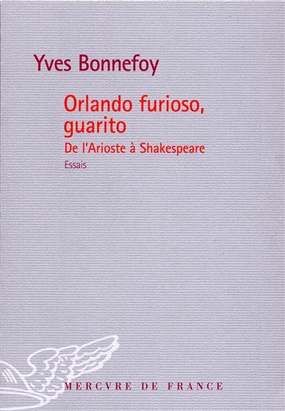 Orlando furioso, guarito : de l'Arioste à Shakespeare