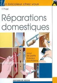 Réparations domestiques : pour les petits travaux quotidiens