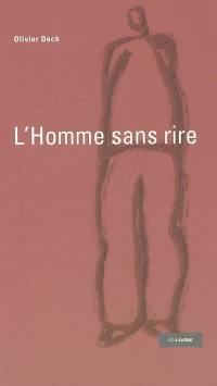 L'homme sans rire