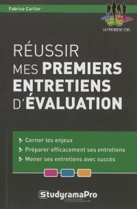 Réussir mes premiers entretiens d'évaluation