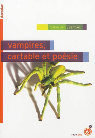 Vampires, cartable et poésie