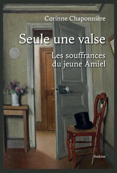 Seule une valse : les souffrances du jeune Amiel