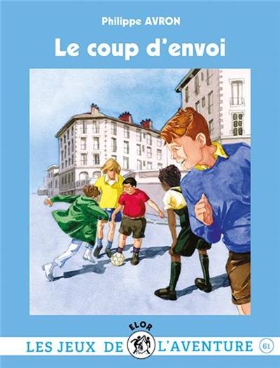 Le coup d'envoi