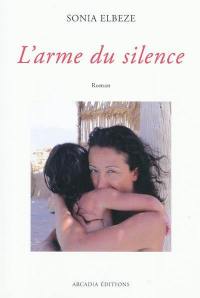 L'arme du silence