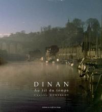 Dinan : au fil du temps