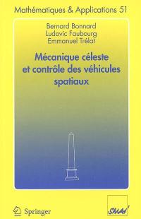 Mécanique céleste et contrôle des véhicules spatiaux