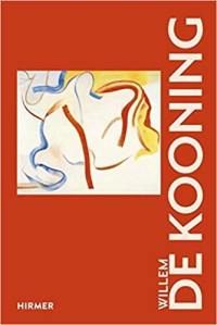 Willem De Kooning (The Great Masters of Art)