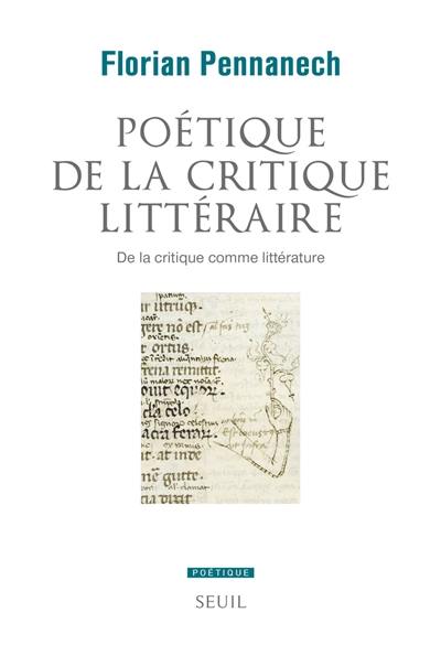 Poétique de la critique littéraire : de la critique comme littérature