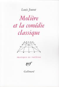 Molière et la comédie classique