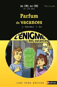 Parfum de vacances : lire pour réviser : du CM1 au CM2