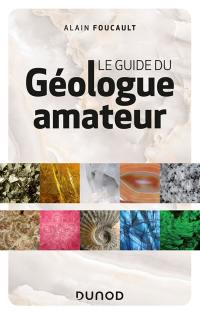 Le guide du géologue amateur