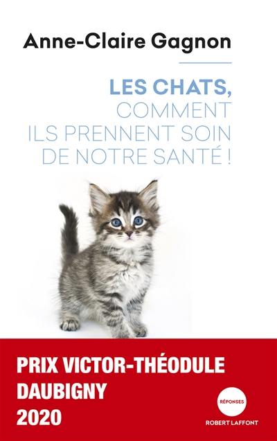 Les chats, comment ils prennent soin de notre santé !