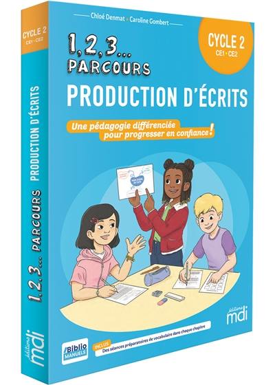 1, 2, 3... parcours : production d'écrits : CE1, CE2, cycle 2