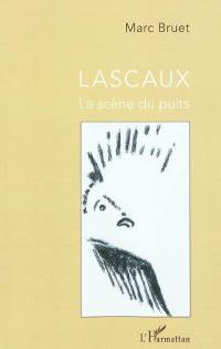 Lascaux : la scène du puits