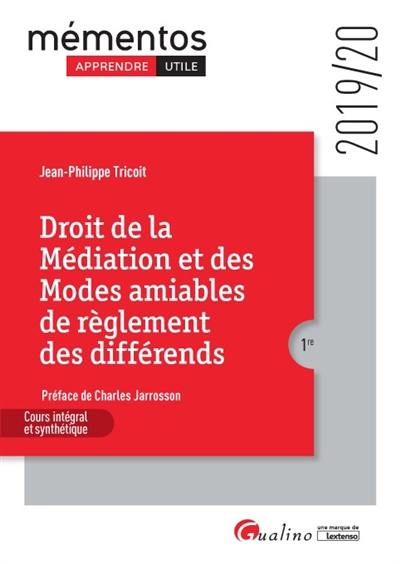 Droit de la médiation et des modes amiables de règlement des différends : 2019-2020