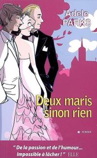 Deux maris sinon rien