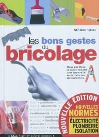 Les bons gestes du bricolage