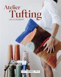 Atelier tufting