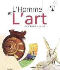 L'homme et l'art : une histoire de l'art