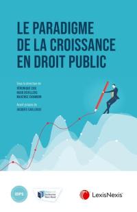 Le paradigme de la croissance en droit public