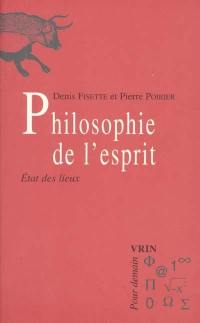 Philosophie de l'esprit : état des lieux