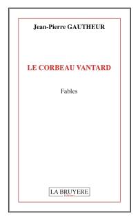 LE CORBEAU VANTARD