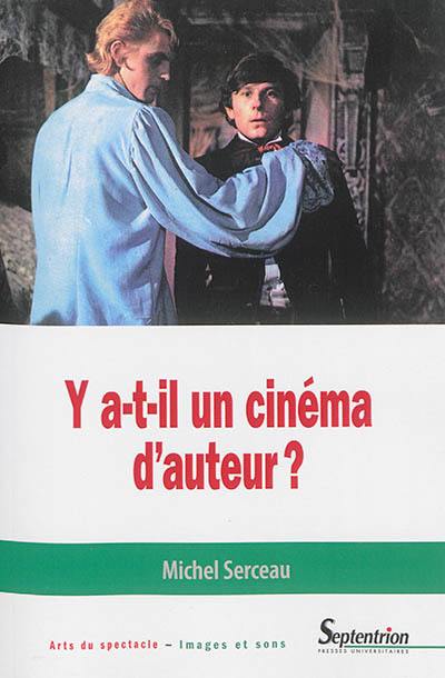 Y a-t-il un cinéma d'auteur ?