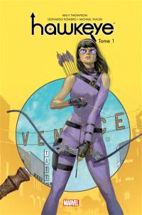 Hawkeye. Vol. 1. Points d'ancrage