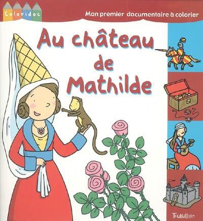 Au château de Mathilde