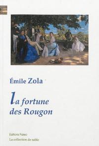 Les Rougon-Macquart. Vol. 1. La fortune des Rougon