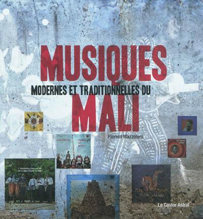 Musiques modernes et traditionnelles du Mali