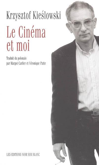 Le cinéma et moi