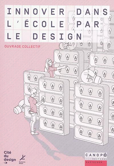 Innover dans l'école par le design