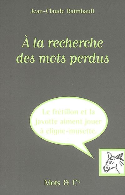 A la recherche des mots perdus