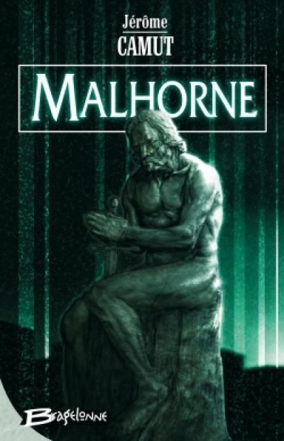 Malhorne. Vol. 1. Le trait d'union des mondes