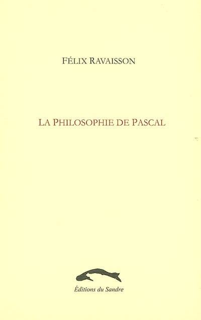 La philosophie de Pascal