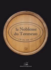 La noblesse du tonneau