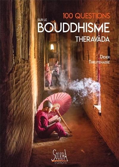 100 questions sur le bouddhisme theravada