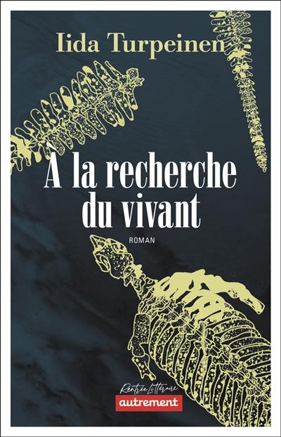 A la recherche du vivant