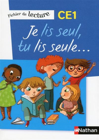 Je lis seul, tu lis seule CE1 : fichier de lecture