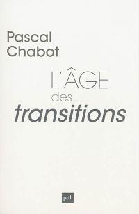 L'âge des transitions