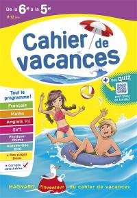 Cahier de vacances de la 6e à la 5e, 11-12 ans : tout le programme !