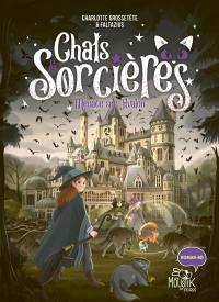 Chats & sorcières. Vol. 2. Menace sur Avalon