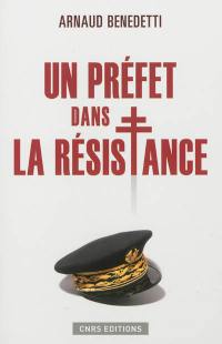 Un préfet dans la Résistance