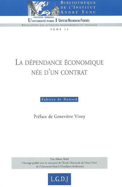 La dépendance économique née d'un contrat