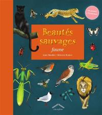 Beautés sauvages : faune