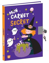 Mon carnet secret : sorcières