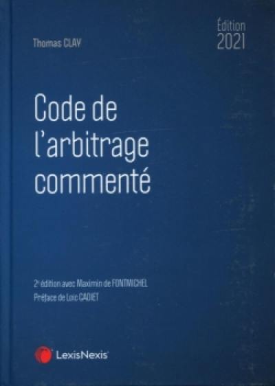 Code de l'arbitrage commenté 2021